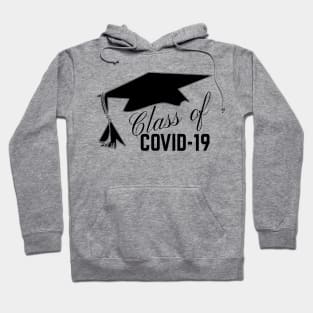 Class of COVID-19 with Hat Hoodie